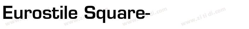Eurostile Square字体转换